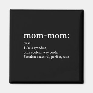 Mommom Gift Definition Oma Mama Mütter Tag Magnet