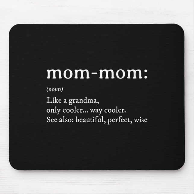 Mommom Gift Definition Oma Mama Mütter Tag Mousepad (Vorne)