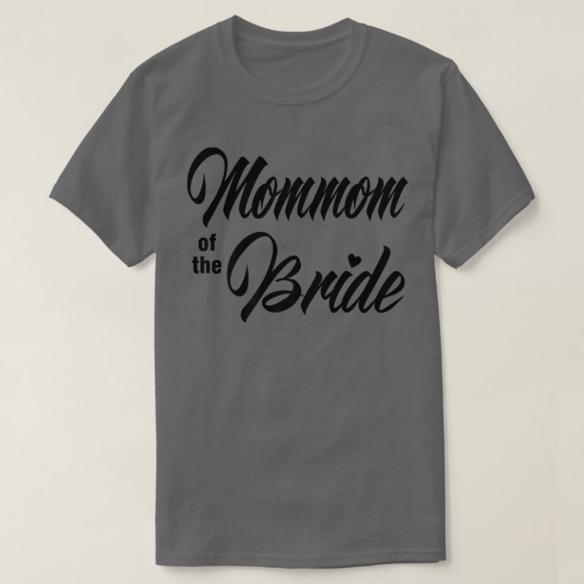 Mommom Of Bride Wedding Party Matching White  T-Shirt (Design vorne)