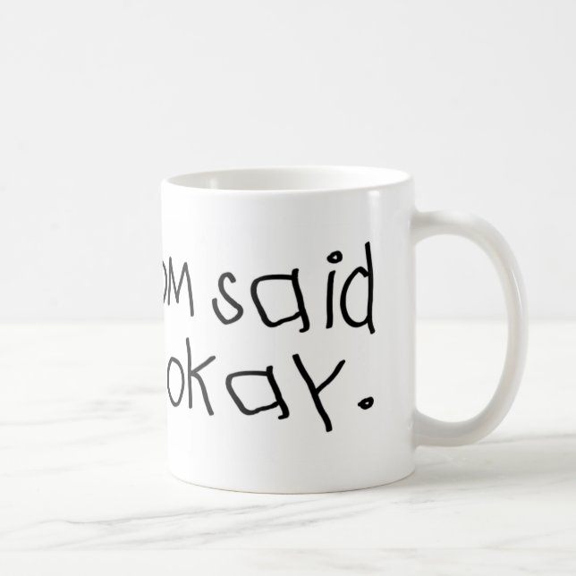 Mommom sagte, dass es okay war tasse (Rechts)