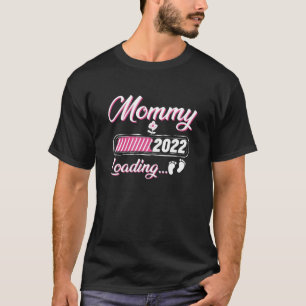 Mommy 2022 Schwangerschaftsankündigung Zukunft Mut T-Shirt
