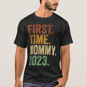 Mommy 2023 Mama Mutter, die schwanger ist und die T-Shirt