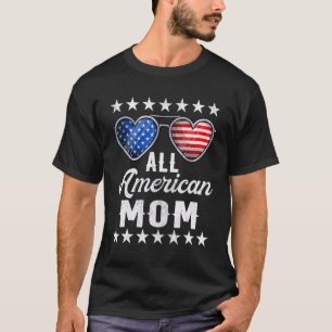 Mommy Amerikanische Unabhängigkeitstag Womens All T-Shirt
