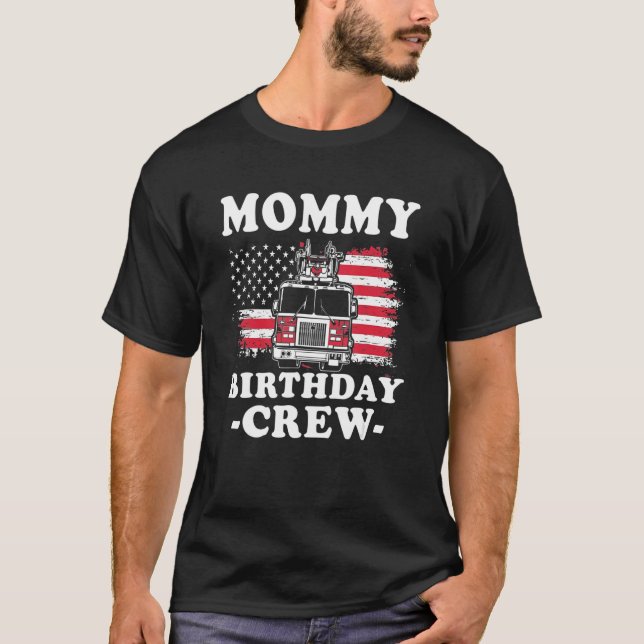 Mommy Birthday Crew Fireman American Flag Thin Red T-Shirt (Vorderseite)