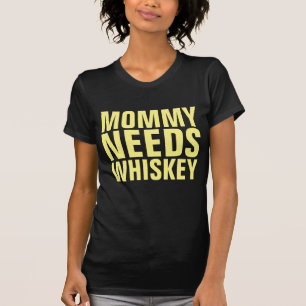 MOMMY BRAUCHT WEISSE T - Shirt