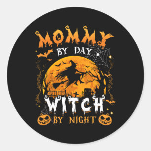 Mommy by Day Hexe by Night Funny Family Halloween Runder Aufkleber
