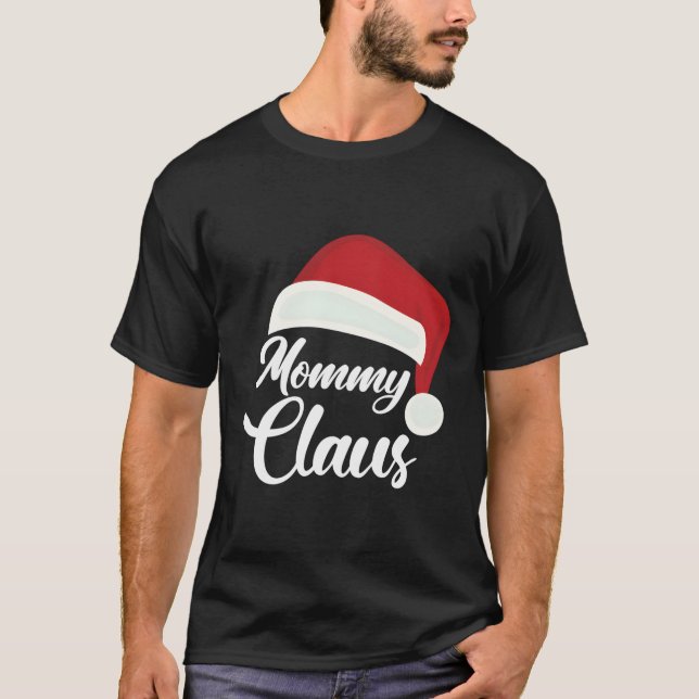 Mommy Claus Weihnachts-Weihnachtsmannmütze T-Shirt (Vorderseite)