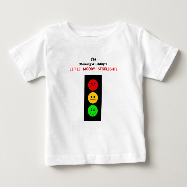Mommy & Daddy's Little Moody Stoplight Baby T-shirt (Vorderseite)