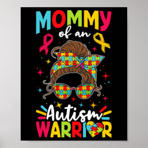 Mommy einer Autismus-Kriegerin Autist-Autisten unt Poster