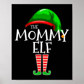 Mommy Elf Family Matching Group Weihnachts-Mama Poster