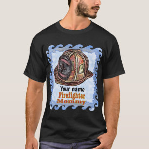Mommy FireFighter T - Shirt