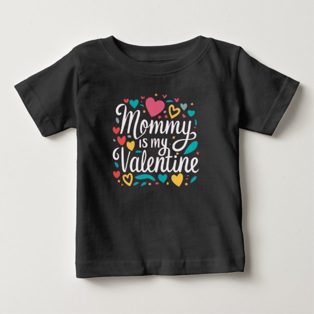 Mommy is my Valentine Baby T-shirt (Vorderseite)