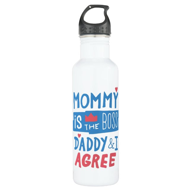 Mommy ist der Chef Daddy und ich stimme zu Edelstahlflasche (Vorderseite)