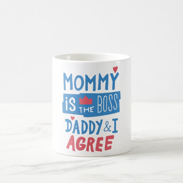 Mommy ist der Chef Daddy und ich stimme zu Kaffeetasse (Mittel)