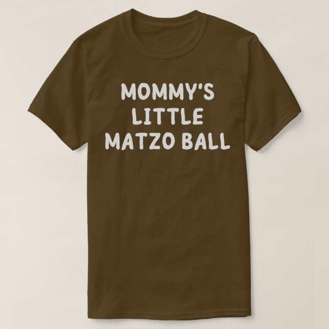 Mommy kleiner Matzo Ball 1 T-Shirt (Design vorne)