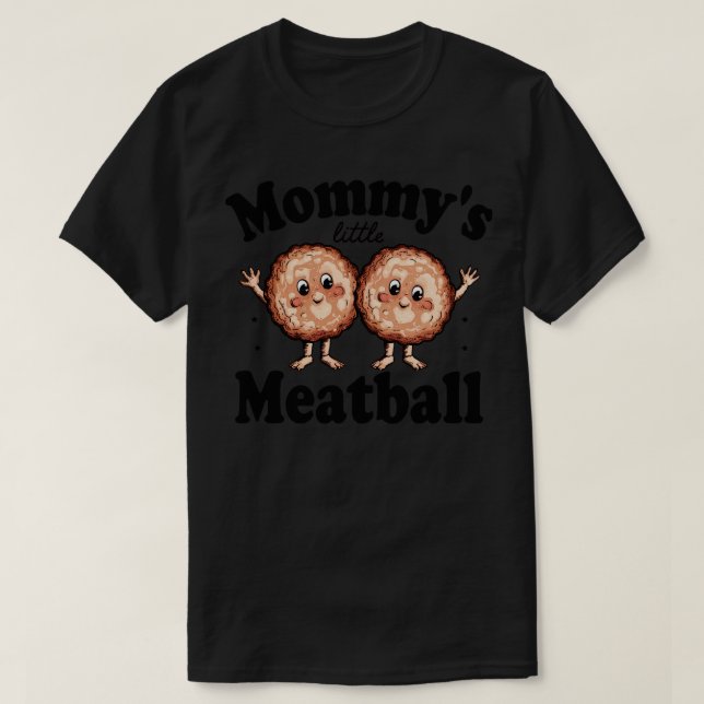 Mommy Kleines Fleisch T-Shirt (Design vorne)