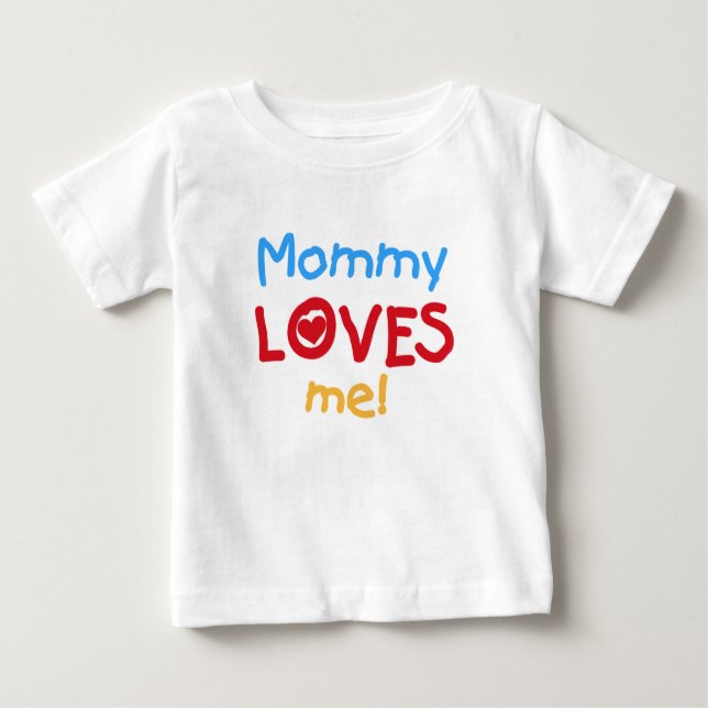 Mommy Lieben Baby T-shirt (Vorderseite)