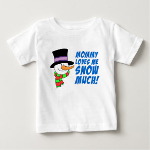 Mommy Lieben Ich schneie viel Baby T-shirt