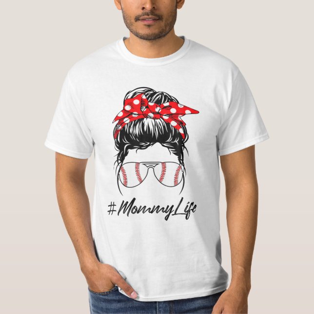Mommy Life Messy Bun T-Shirt (Vorderseite)