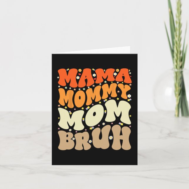 Mommy Mama Bruh Mothers Day Groovy Funny Mother Karte (Vorderseite)