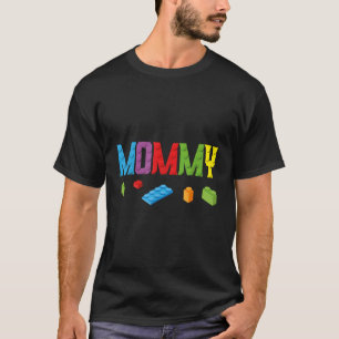 Mommy Master Builder Gebäude Bricks Blocks Family T-Shirt