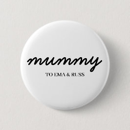 Mommy | Modern Custom Kids Names Loving Mom Design Button