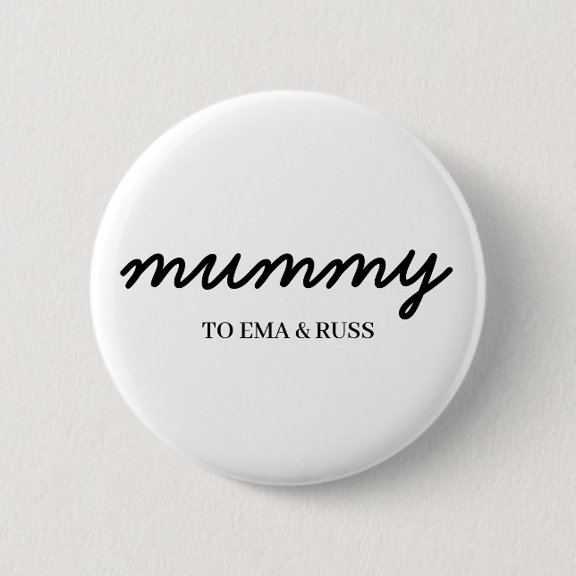Mommy | Modern Custom Kids Names Loving Mom Design Button (Vorderseite)