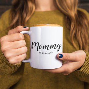Mommy   Moderne Mama Kinder heißen Muttertag Kaffeetasse