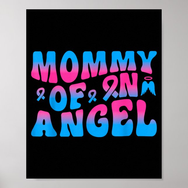 Mommy Of An Angel Infant Loss Remembrance  Poster (Vorne)