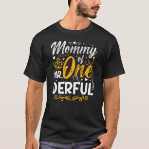 Mommy of Mr. One Derful Party Matching Family 1st T-Shirt