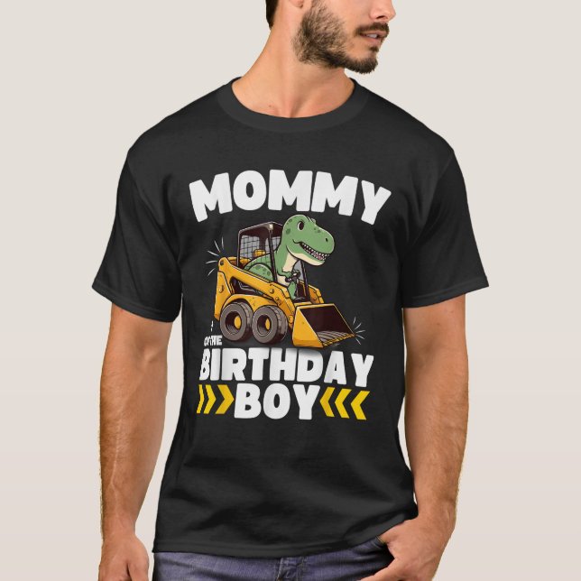Mommy of the Birthday Boy Dinosaur Construction Wo T-Shirt (Vorderseite)