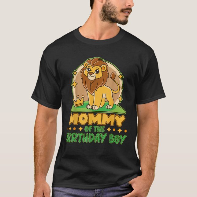 Mommy of the Birthday Boy Lion Family Party Matchi T-Shirt (Vorderseite)