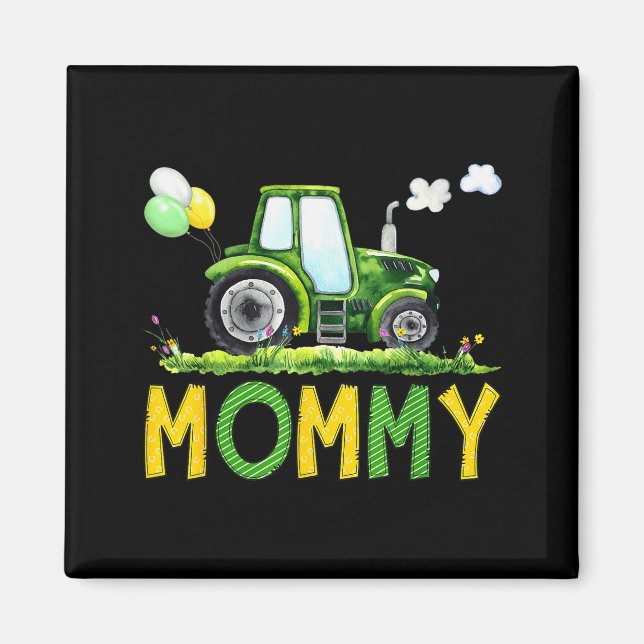 Mommy Of The Birthday Boy Tractor Farm Truck Match Magnet (Vorne)