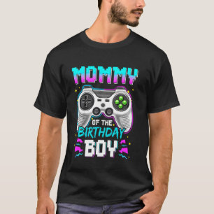 Mommy of the Birthday Boy Video Game B Day Top Gam