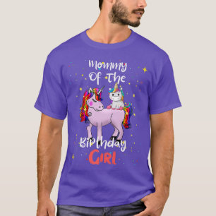 Mommy of the Birthday Girl Mommy Unicorn Geburtsta T-Shirt