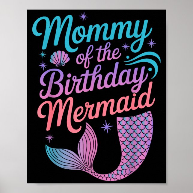 Mommy Of The Birthday Mermaid Girl Party Celebrati Poster (Vorne)