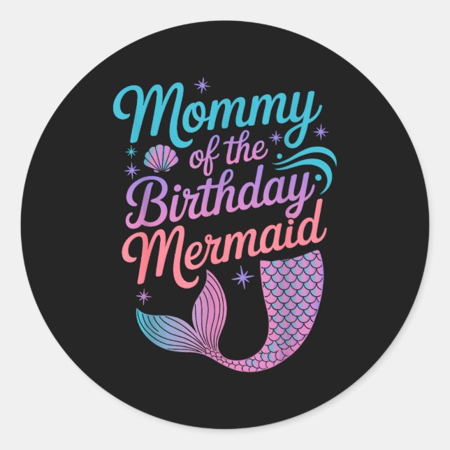 Mommy Of The Birthday Mermaid Girl Party Celebrati Runder Aufkleber (Vorderseite)