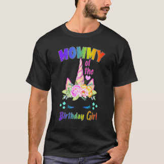 Mommy of the Birthday Princess Girl Unicorn Matchi T-Shirt