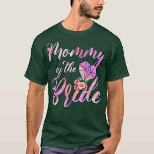 Mommy of the bride Wedding Geschenk für Mama von B T-Shirt