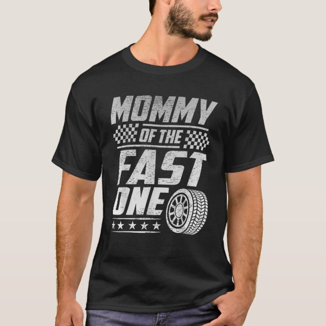 Mommy Of The Fast One First Birthday Racing Car Fa T-Shirt (Vorderseite)