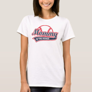 Mommy of the Rookie Parent Party T-Shirt