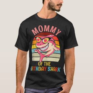 Mommy of the Shark Birthday Mama Matching Family T T-Shirt