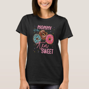 Mommy of the Sweet Zehn 10. Donut Geburtstagsparty T-Shirt