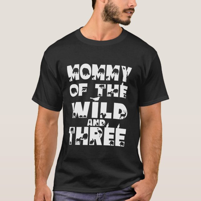 Mommy of the Wild and Three Safari Birthday Dschun T-Shirt (Vorderseite)