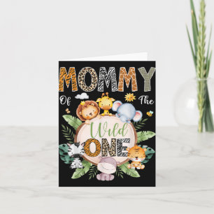 Mommy of the Wild One 1. Geburtstag Safari Dschung Karte