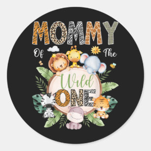 Mommy of the Wild One 1. Geburtstag Safari Dschung Runder Aufkleber