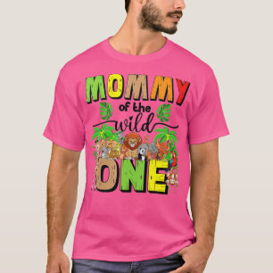 Mommy of the Wild One Zoo Birthday Safari Jungle A T-Shirt