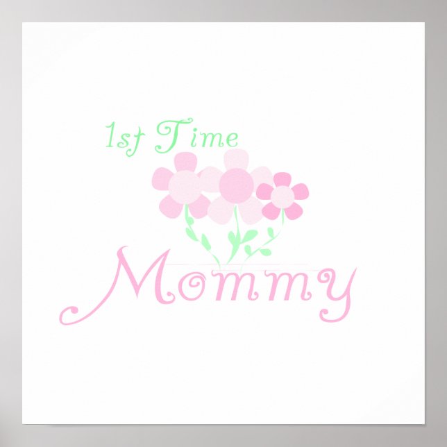 Mommy Pink Blume zum ersten Mal Geschenke Poster (Vorne)