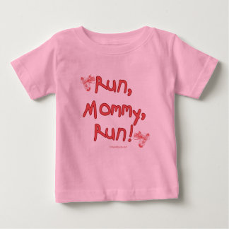 Mommy Run - Pink Baby T-shirt