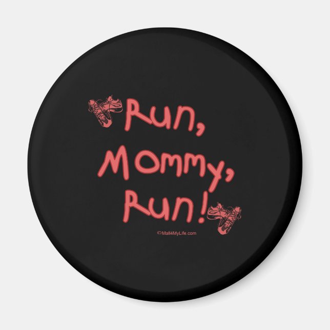 Mommy Run - Pink Magnet (Vorne)
